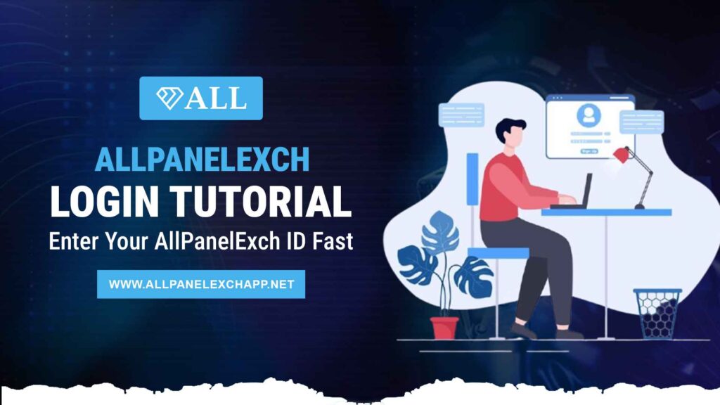 Allpanelexch Login Tutorial | Enter Your AllPanelExch ID Fast