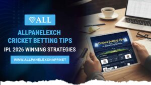 Allpanelexch Cricket Betting Tips | IPL 2026 Winning Strategies